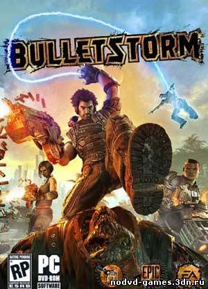Bulletstorm - Патч v1.0.7111 / 2011 /