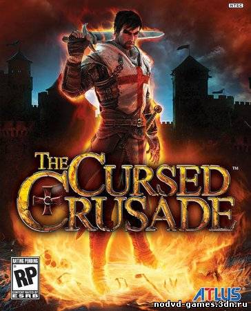 The Cursed Crusade [2011,английский + русский] + Crack