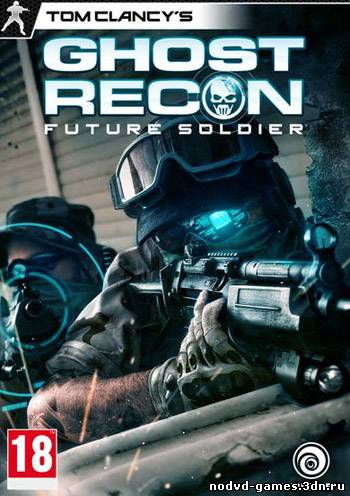 Официальный русификатор (текст и звук) для Ghost Recon: Future Soldier